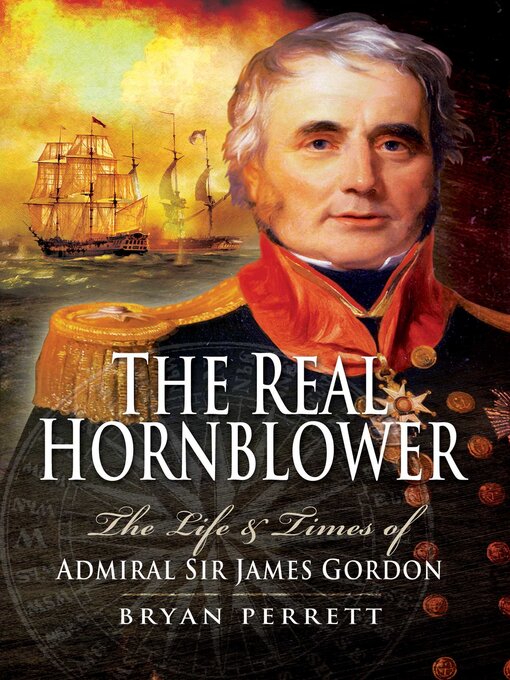Title details for The Real Hornblower by Bryan Perrett - Available